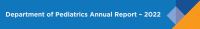 Department of Pediatric Annual Report 2022 Banner
